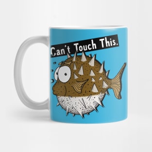 Can't Touch This. Mug